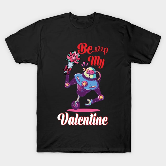 Beep My Valentine T-Shirt by Dogefellas